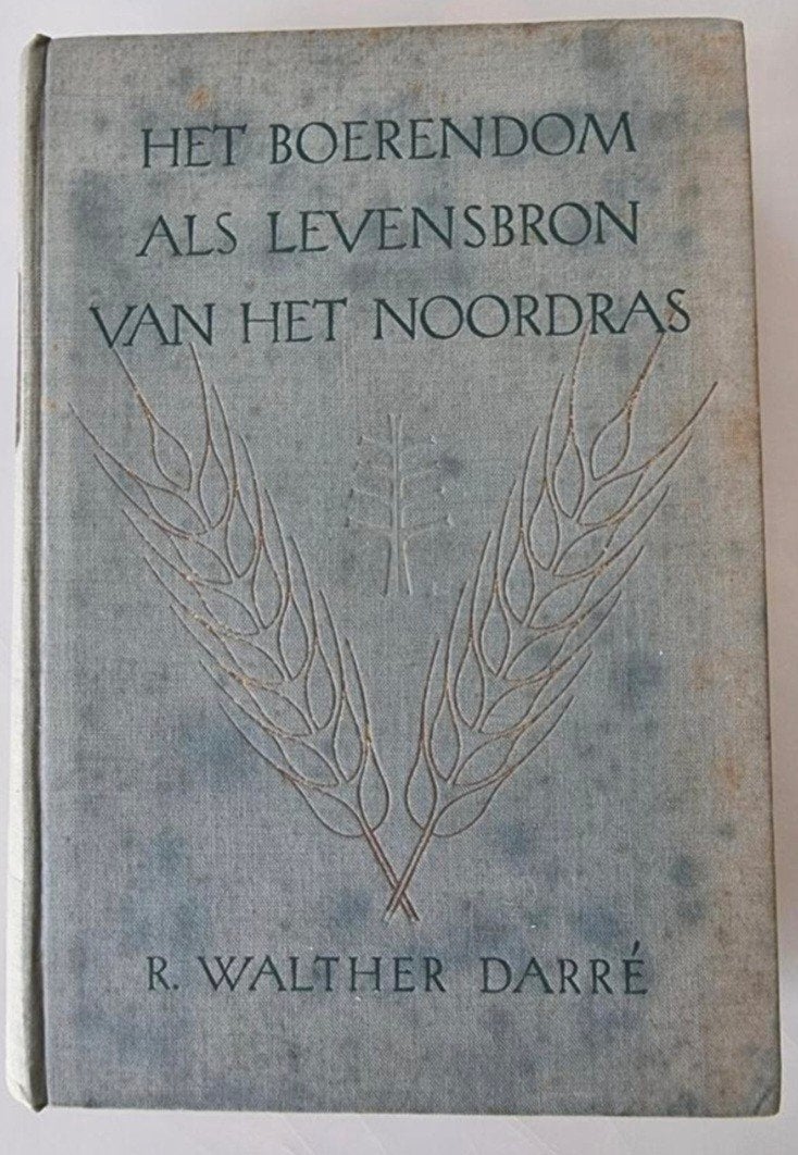 Het Boeren­dom als Levensbron – Darré – zeldzaam, Verzamelen, Militaria | Tweede Wereldoorlog, Ophalen of Verzenden