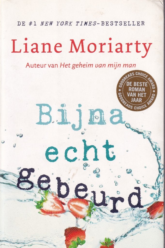 Bijna echt gebeurd., Ophalen of Verzenden, Zo goed als nieuw, Liane Moriarty, Amerika