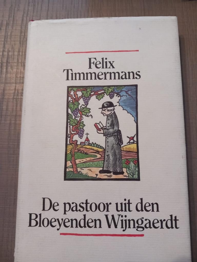 De pastoor uit den Bloeyenden Wijngaerdt, Ophalen, Gelezen, Felix Timmermans