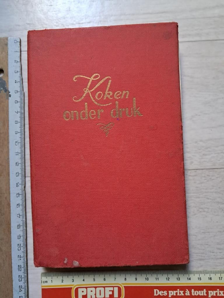 Oud kookboek : koken onder druk, Antiek en Kunst, Ophalen of Verzenden