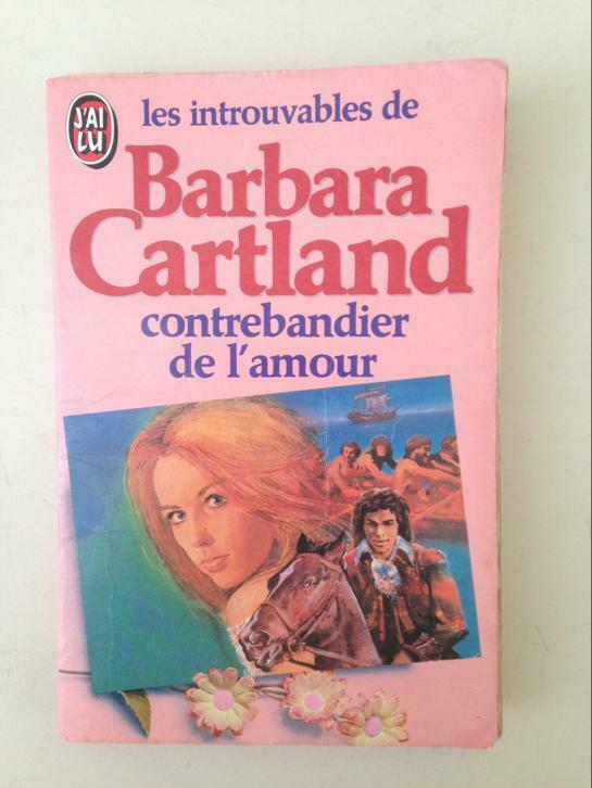Contrebandier de l'Amour - Barbara Cartland, Livres, Enlèvement ou Envoi
