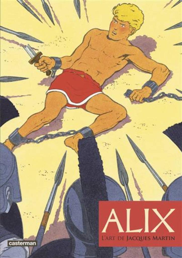 Alix, l'art de Jacques Martin, Enlèvement ou Envoi, Neuf