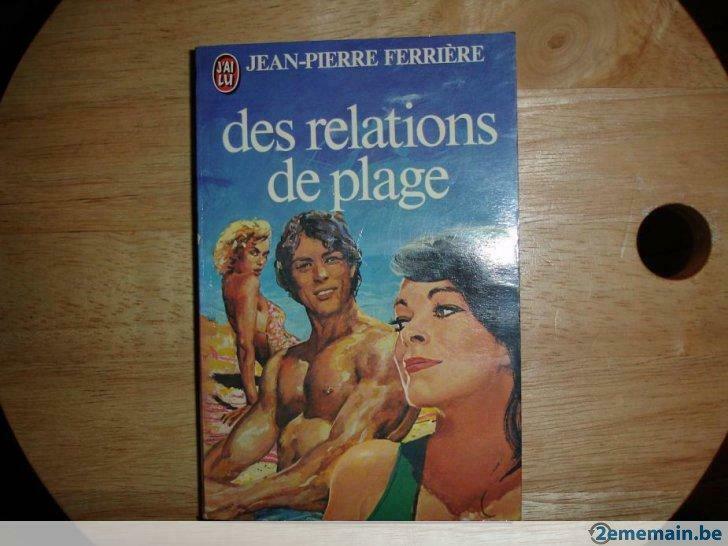 Des relations de plage, Jean-Pierre Ferrière, Livres, Utilisé