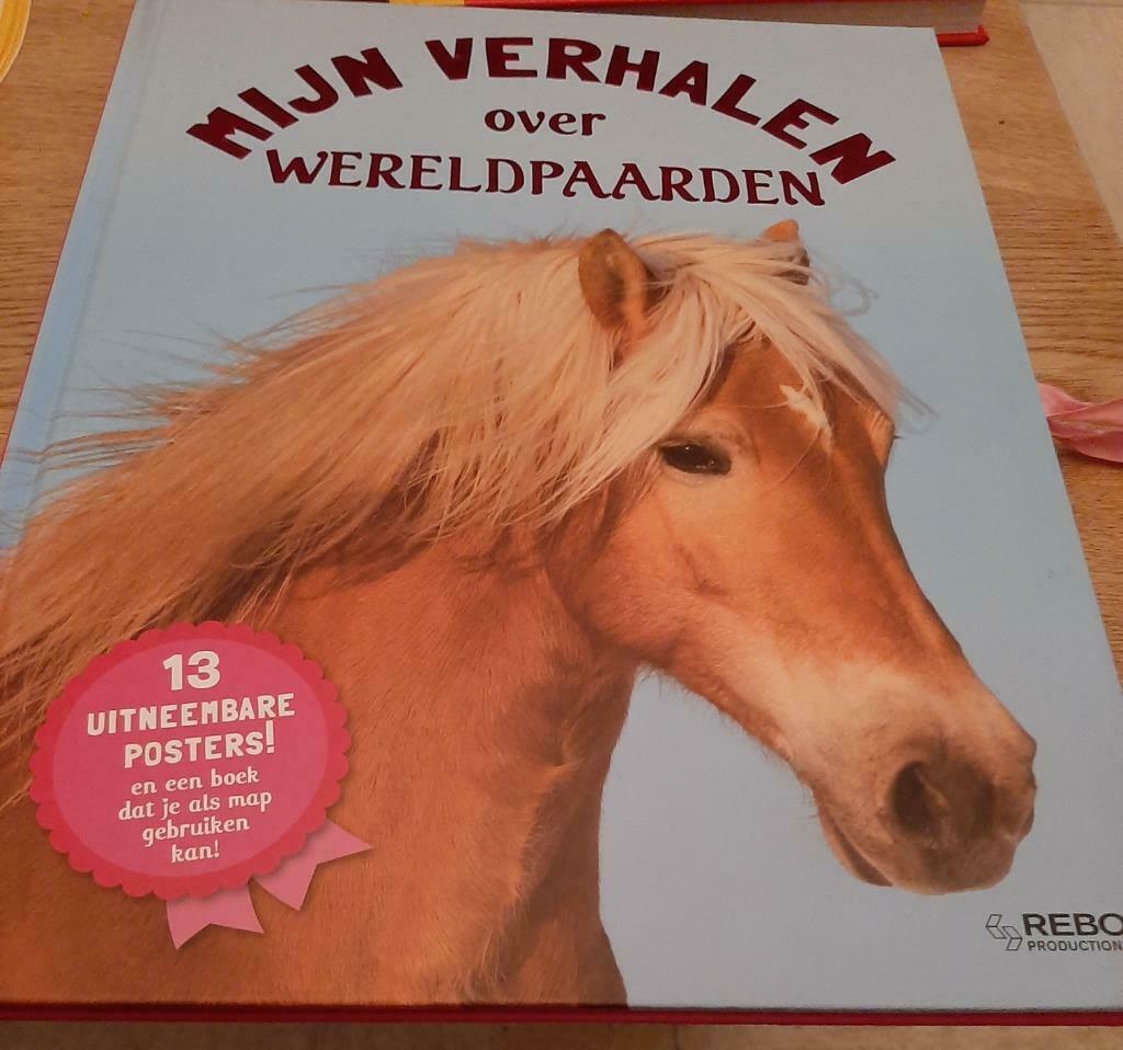 Mijn verhalen over wereldpaarden., Boeken, Dieren en Huisdieren, Ophalen of Verzenden, Zo goed als nieuw, Paarden of Pony's