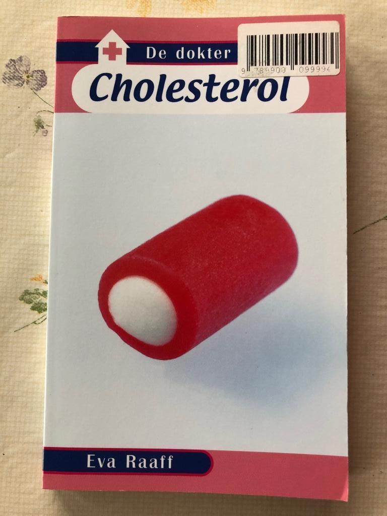 Cholesterol - Eva Raaf, Boeken, Ophalen of Verzenden, Nieuw, Dieet en Voeding