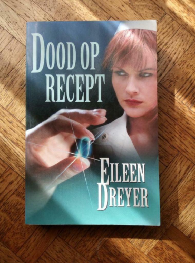Eileen Dreyer: Dood op recept, Ophalen of Verzenden, Gelezen