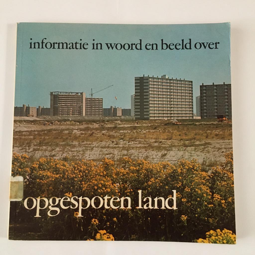 Informatie in woord en beeld. Opgespoten land, Boeken, Natuur, Ophalen of Verzenden, Gelezen