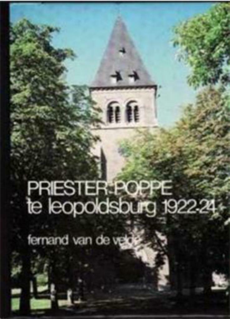 Priester Poppe te Leopoldsburg 1922-24, Ophalen of Verzenden, Gelezen