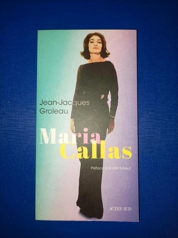 Jean-Jacques Groleau - Maria Callas, Boeken, Artiest, Ophalen of Verzenden, Zo goed als nieuw, Jean-Jacques Groleau