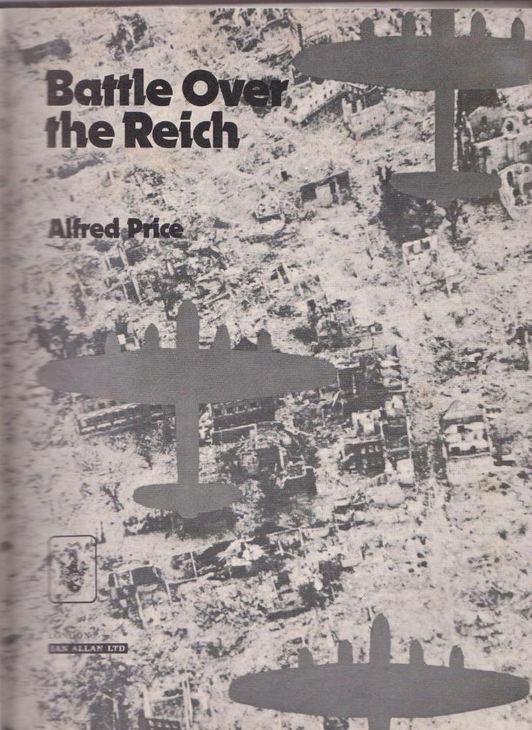 BATTLE OVER THE REICH (Alfred PRICE) en Anglais - 1973, Neuf, Armée de l'air, Enlèvement ou Envoi, Alfred PRICE