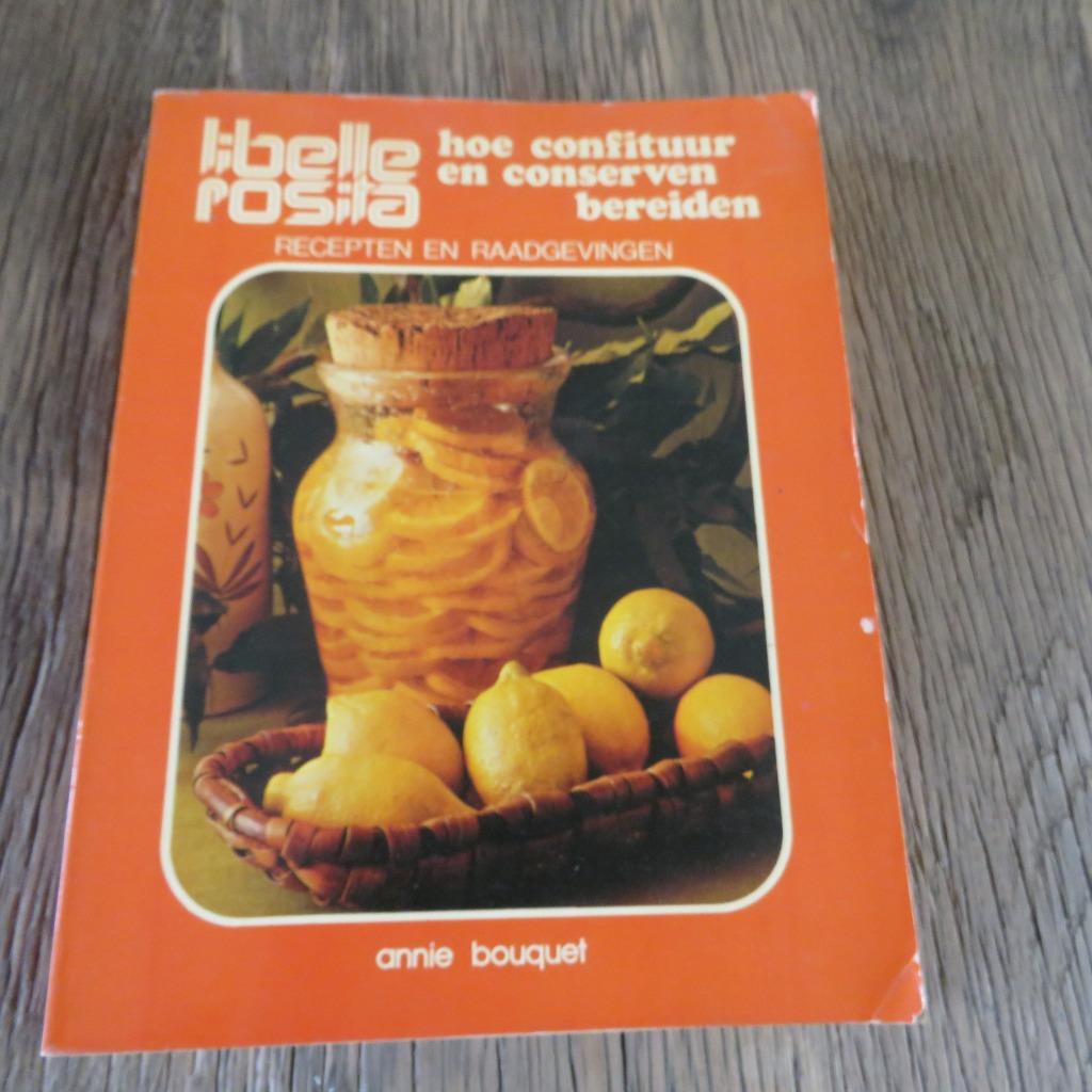 Libelle Rosita hoe confituur en conserven bereiden Annie Bou, Boeken, Ophalen of Verzenden