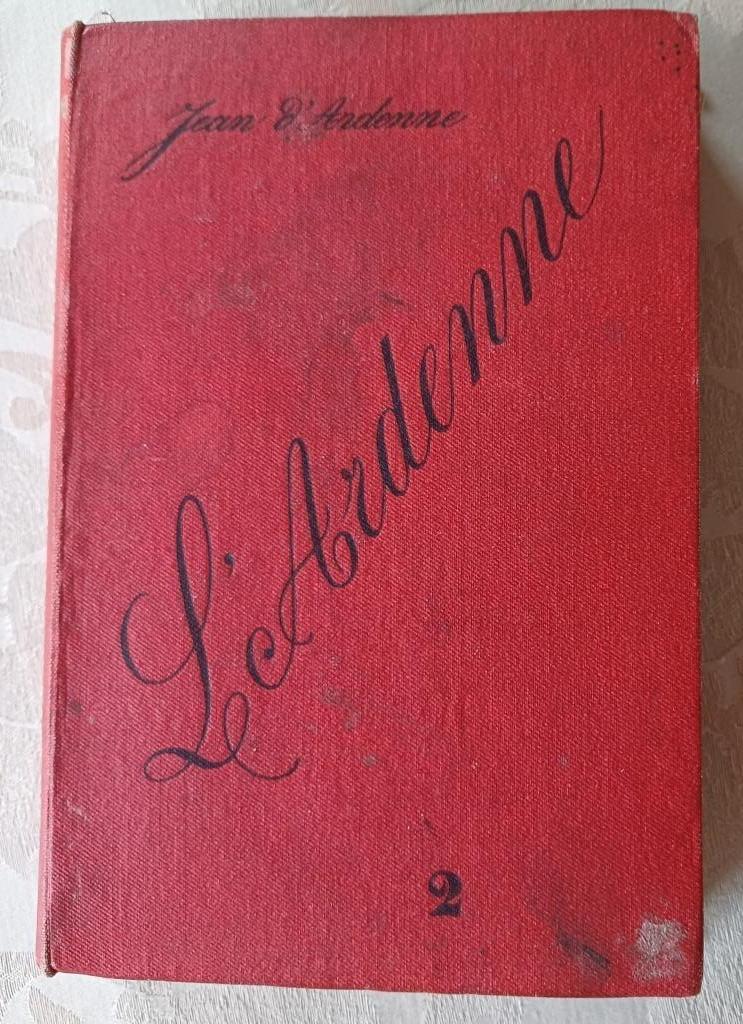 L'Ardenne by Jean D'Ardenne second part 1910, Guide ou Livre de voyage, Autres marques, Enlèvement ou Envoi, Benelux