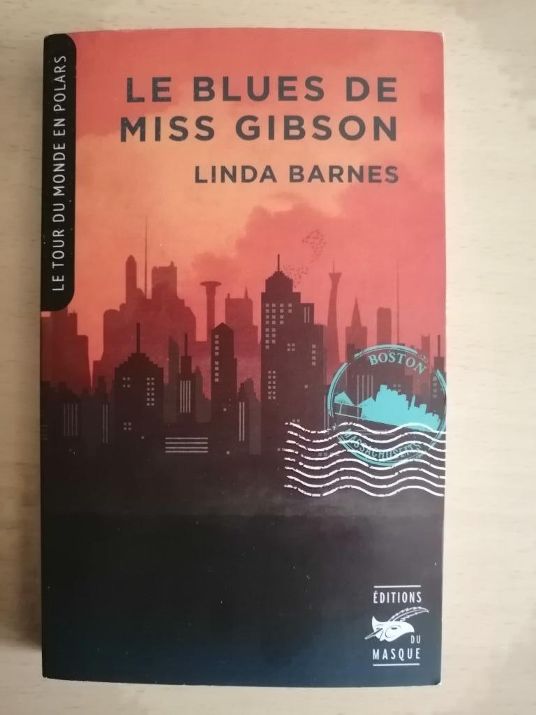 Le blues de Miss Gibson de Linda Barnes, Ophalen of Verzenden