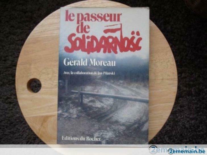 Le passeur de Solidarnosc, Gérald Moreau, Livres, Histoire nationale, Utilisé