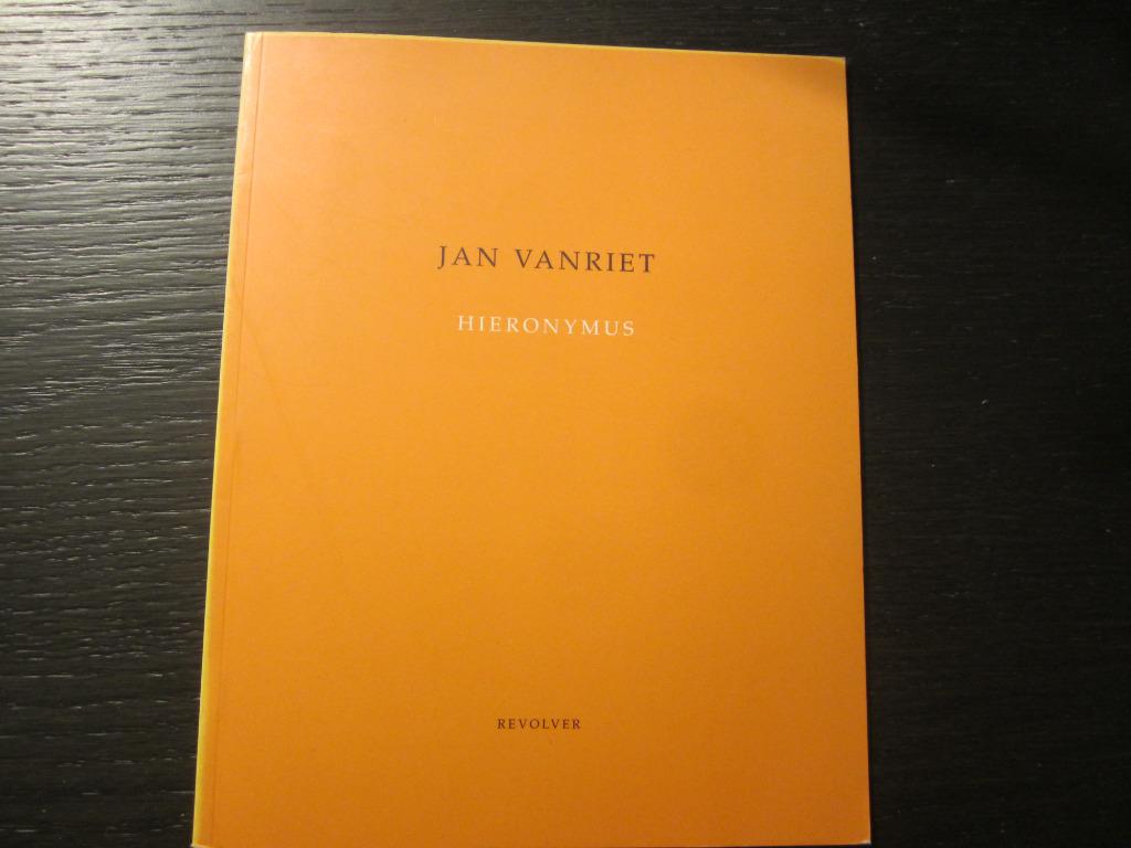 Hieronymus   -Jan Vanriet-, Boeken, Ophalen of Verzenden