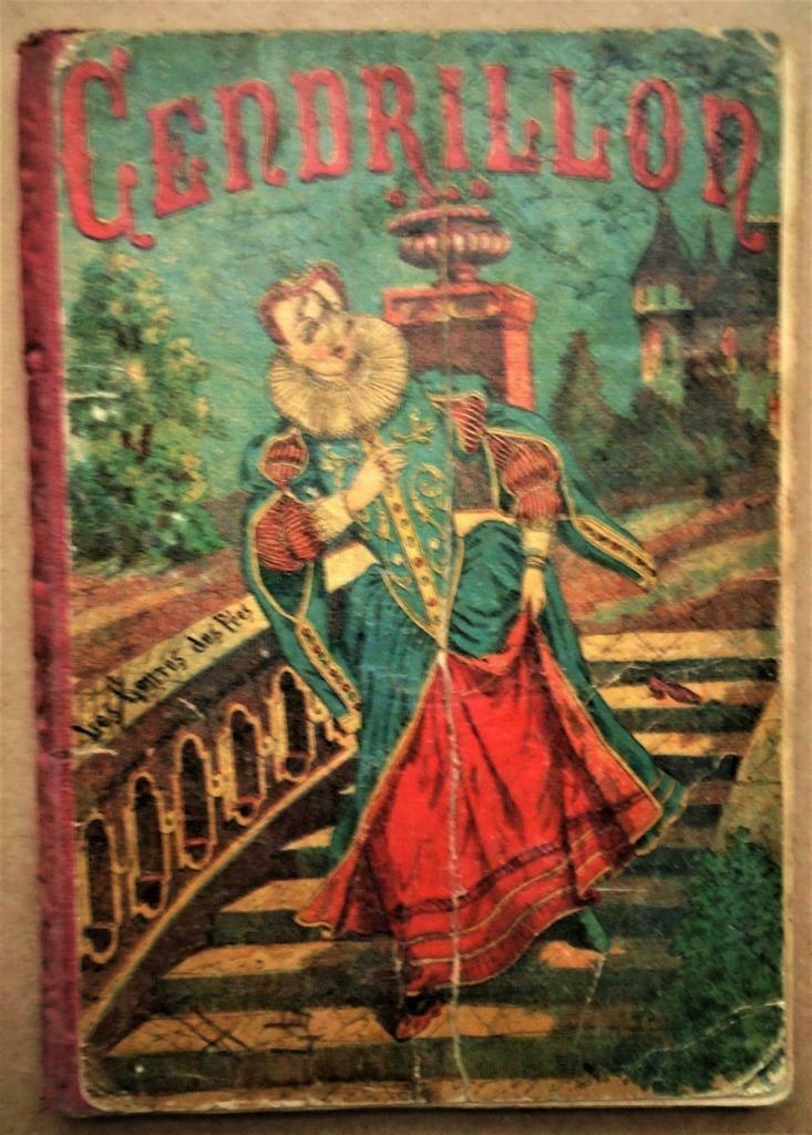 Les Contes des Fées: Cendrillon - [1890 ou avant] - 8 hist., Enlèvement ou Envoi, Utilisé, Charles Perrault/Onbekend