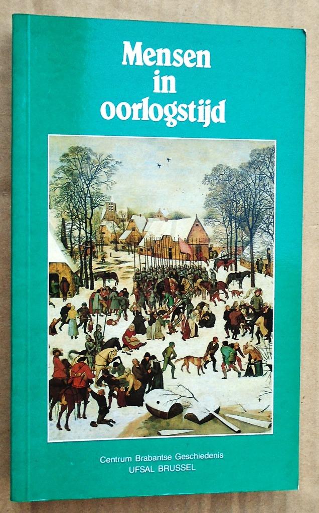 Mensen in Oorlogstijd - 1988 - UFSAL-Brussel/diverse auteurs, 15e en 16e eeuw, Ophalen of Verzenden, Zo goed als nieuw, Diverse auteurs (UFSAL)