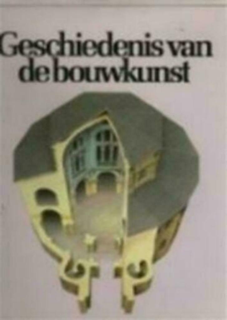 Geschiedenis van de bouwkunst onder redactie van, Enlèvement ou Envoi, Comme neuf