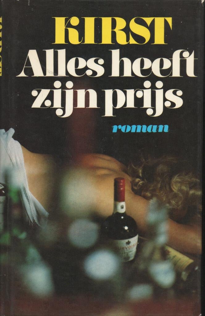 ALLES HEEFT ZIJN PRIJS - HANS HELLMUT KIRST, Boeken, Gelezen, Hans Hellmut Kirst, Ophalen of Verzenden, Nederland