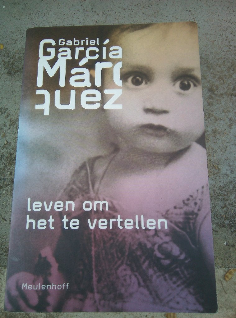 Het leven om het te vertellen, Gabriel Garcia Marquez, Boeken, Gelezen, Gabriel Garcia Marquez, Verzenden, Nederland