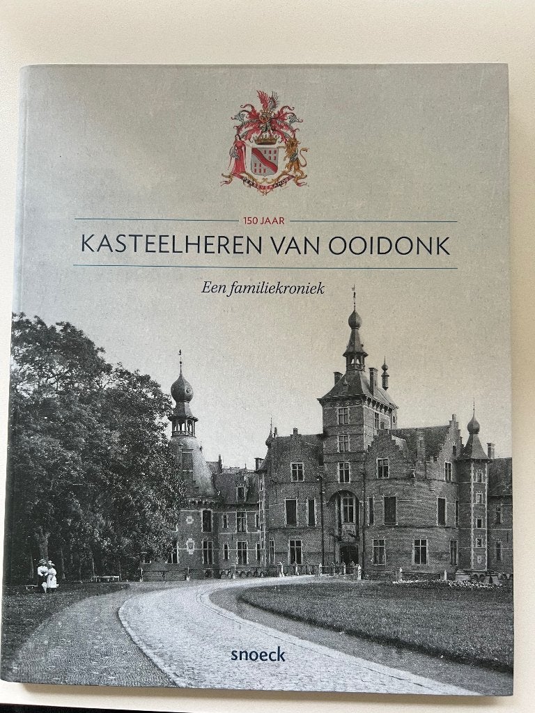 Kasteelheren van Ooidonk - Een familiekroniek, Enlèvement ou Envoi, Comme neuf