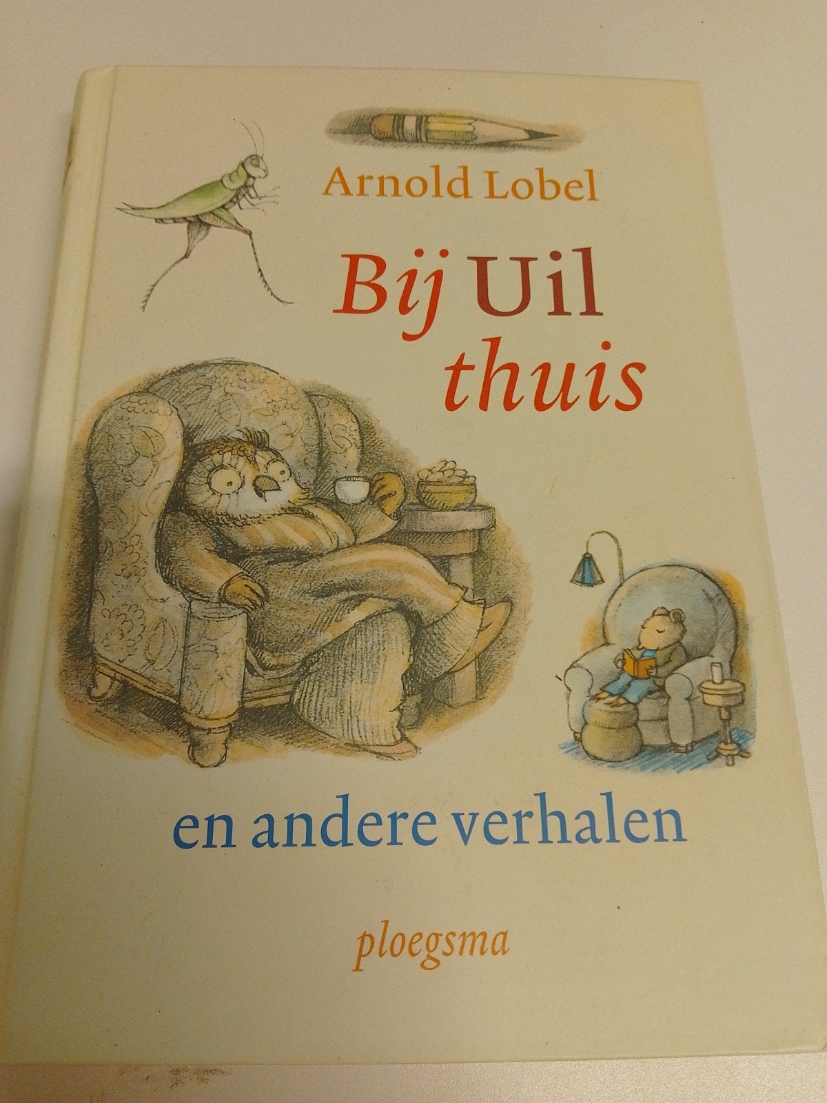 Arnold Lobel - Bij uil thuis en andere verhalen, Boeken, Ophalen of Verzenden, Arnold Lobel