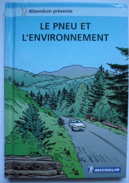 Michelin Bibendum Le pneu et l'environnement BD Promotionel, Collections, Envoi, Comme neuf, Voitures