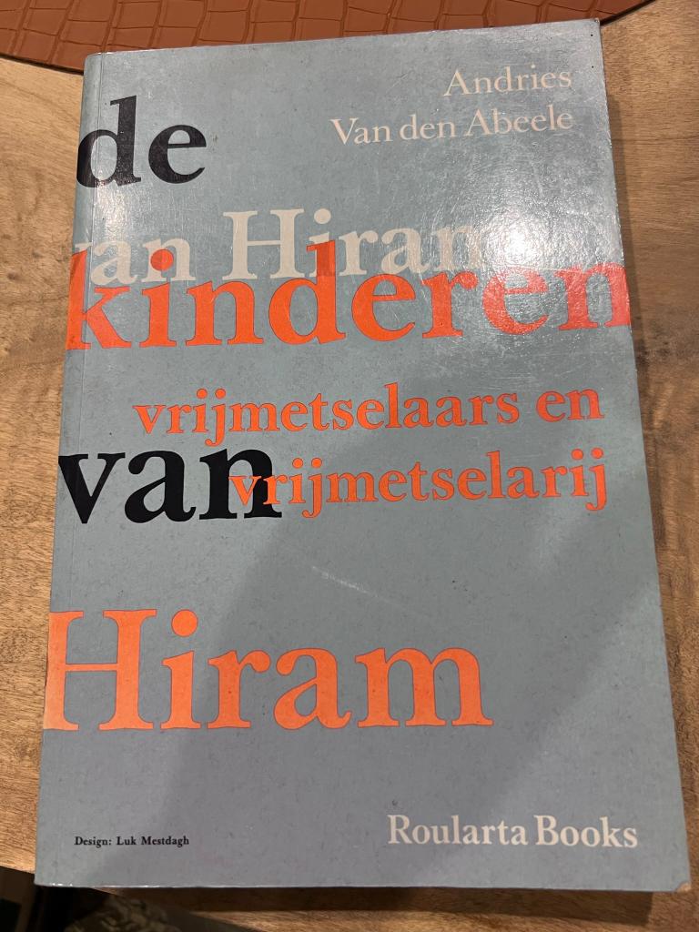 De Kinderen van Hiram - Andries Van den Abeele, Enlèvement ou Envoi, Comme neuf, Société, Andries Van den Abeele