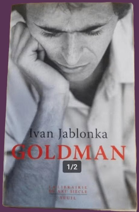 Livre : Goldman d'Ivan Jablonka, Enlèvement ou Envoi, Comme neuf, Ivan Jablonka