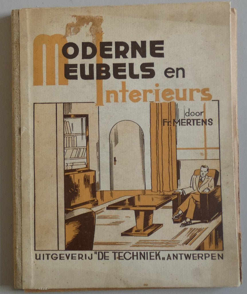 Vintage: Moderne meubels en Interieurs (1930), Livres, Technique, Enlèvement ou Envoi, Utilisé, Autres sujets/thèmes, Fr. Mertens