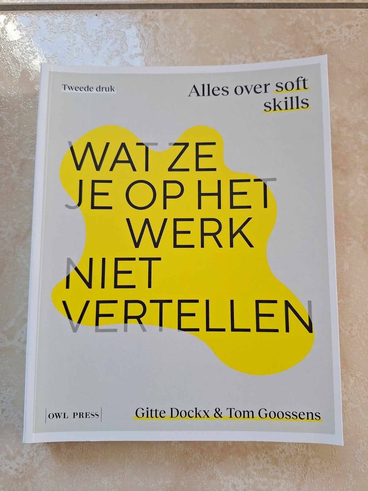 Gitte Dockx - Wat ze je op het werk niet vertellen, Enlèvement, Neuf, Gitte Dockx; Tom Goossens