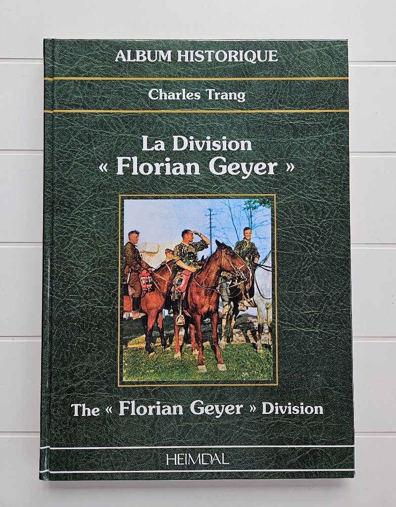 De afdeling „Florian Geyer”: De divisie „Florian Geyer”, Tweede Wereldoorlog, Ophalen of Verzenden, Zo goed als nieuw, Charles Trang