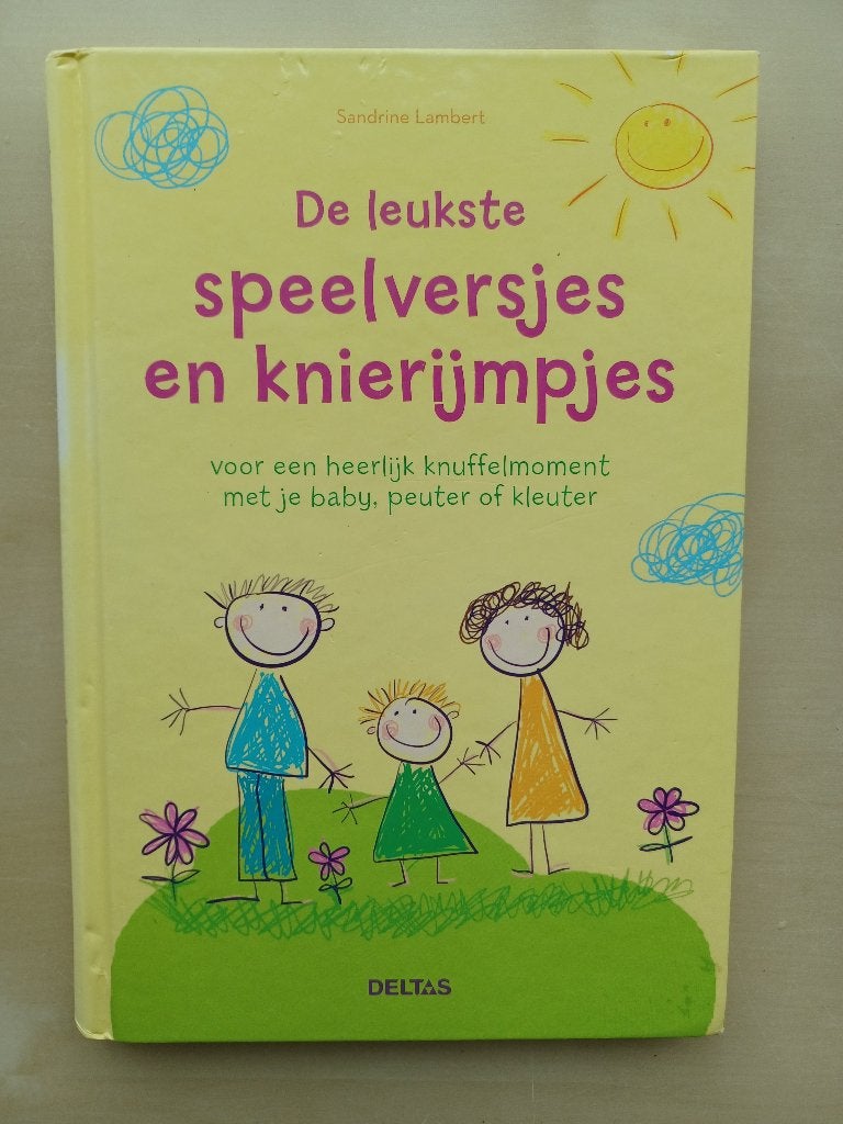 De leukste Speelversjes en Knierijmpjes, Livres, Livres pour enfants | 0 an et plus, Enlèvement ou Envoi, Utilisé, Sandrine Lambert