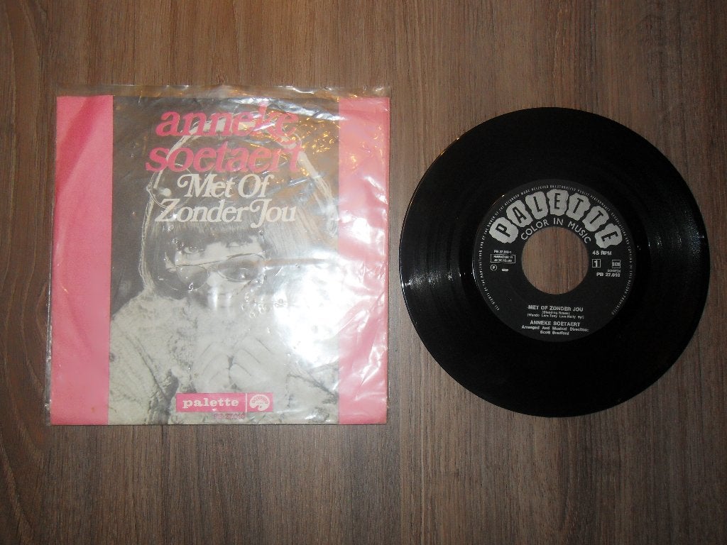 Anneke Soetaert - Met of zonder jou, Ophalen of Verzenden, Gebruikt, 7 inch, Levenslied of Smartlap