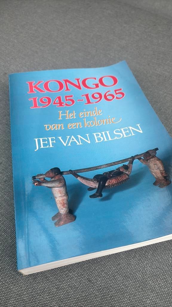 J. van Bilsen - Kongo 1945-1965, Ophalen of Verzenden, J. van Bilsen
