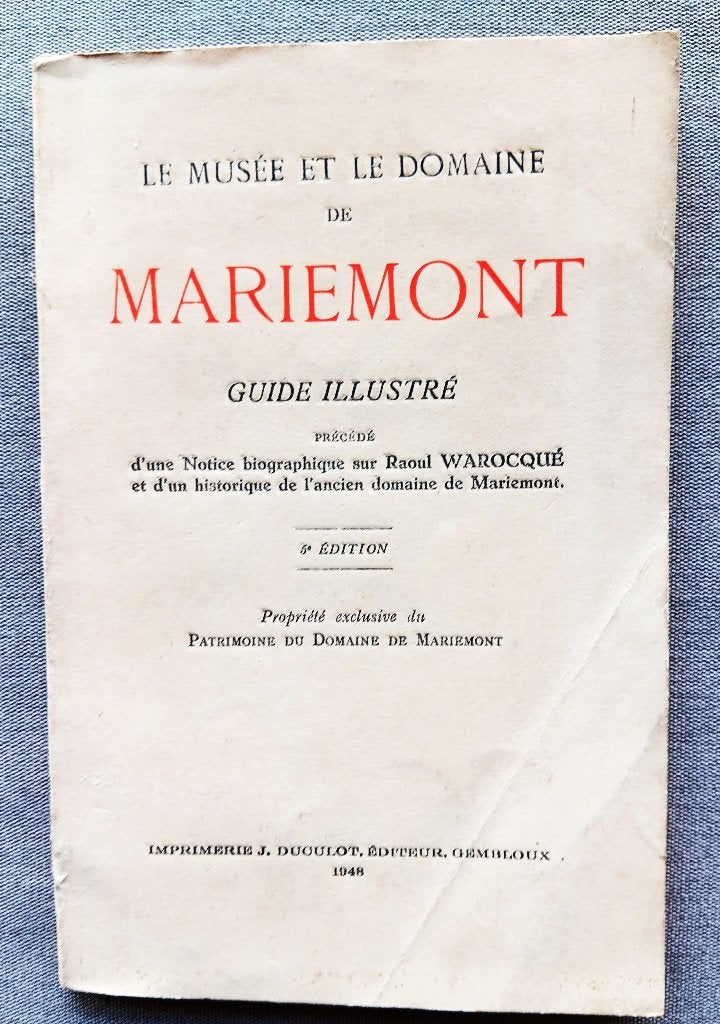 LE MUSÉE ET LE DOMAINE DE MARIEMONT 1948, Livres, Enlèvement