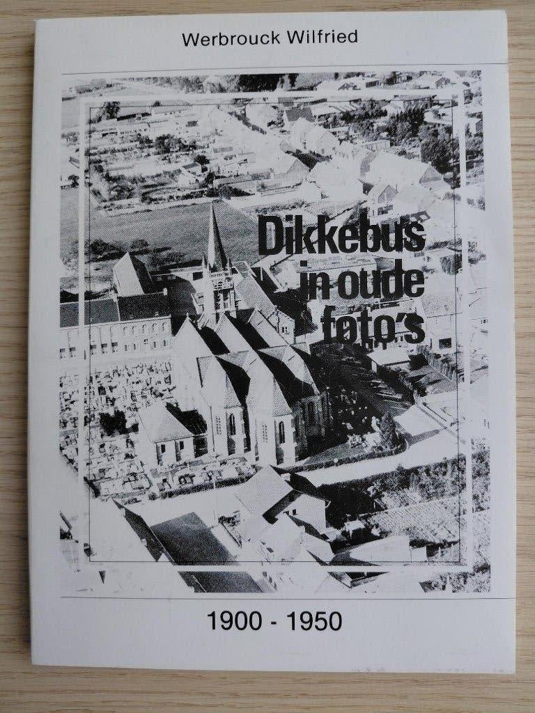 Dikkebus in oude foto's 1900-1950, Ophalen, Zo goed als nieuw