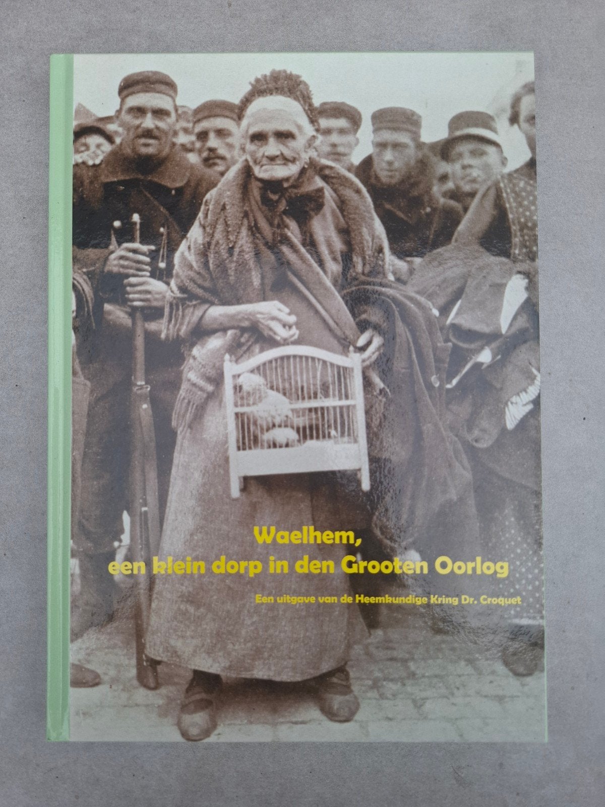 Waelhem Walem een klein dorp oorlog WO 2, Ophalen of Verzenden, 20e eeuw of later, Gelezen