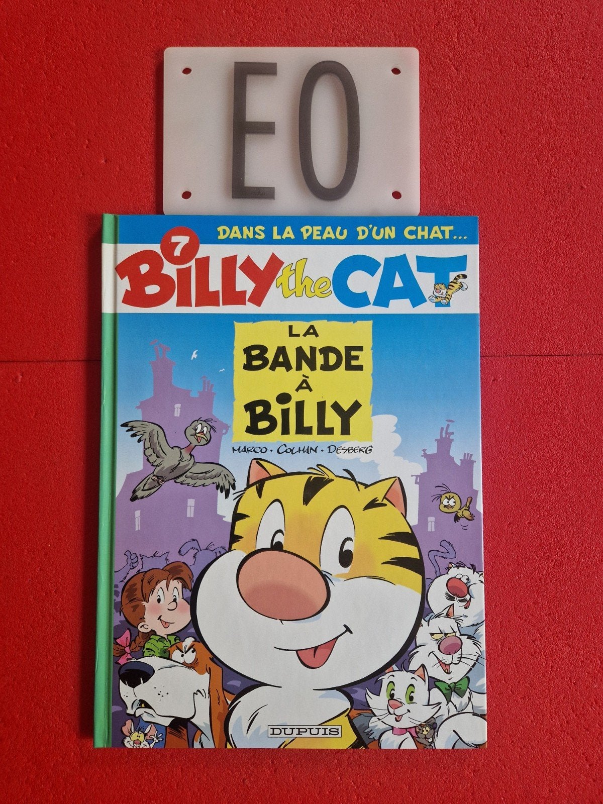 Bd Billy the cat 7,EO, Livres, Enlèvement ou Envoi