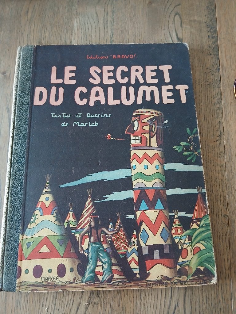 "Le Secret du Calumet" Marleb /J. Martin - ÉO 1947 Bravo, Livres, Enlèvement, Jacques Martin
