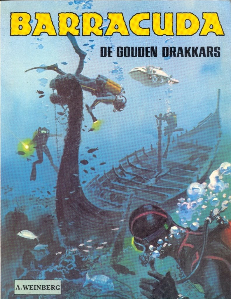 Barracuda nr 1 - De gouden drakkars., Boeken, Gelezen, Eén stripboek, Albert weinberg, Ophalen of Verzenden
