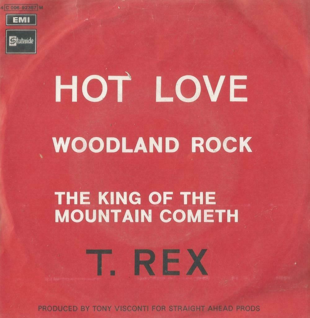 T. Rex – Hot love / Woodland rock + 1 – Single, Gebruikt, 7 inch, Single, Ophalen of Verzenden