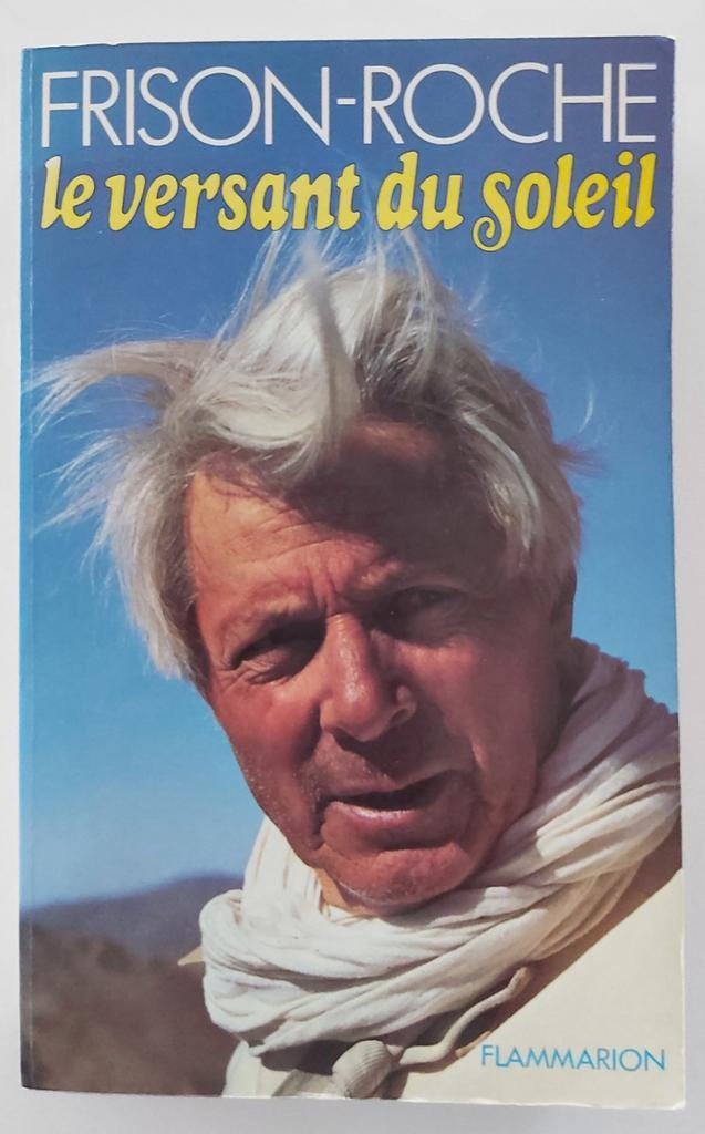 Roger Frison-Roche - De kant van de zon, Ophalen of Verzenden, Zo goed als nieuw, Roger Frison-Roche
