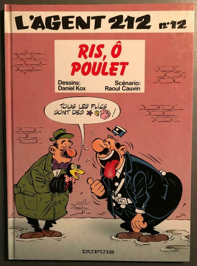 B.D. L'agent 212 N°12 : Ris, ô poulet 1990, Une BD, Enlèvement ou Envoi, Utilisé, Kox et Cauvin