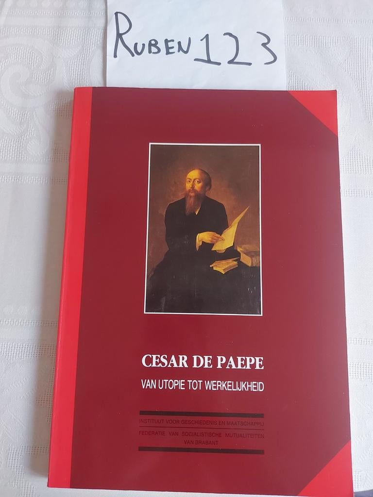 Cesar de Paepe van utopie tot werkelijkheid, Boeken, Ophalen of Verzenden, Zo goed als nieuw