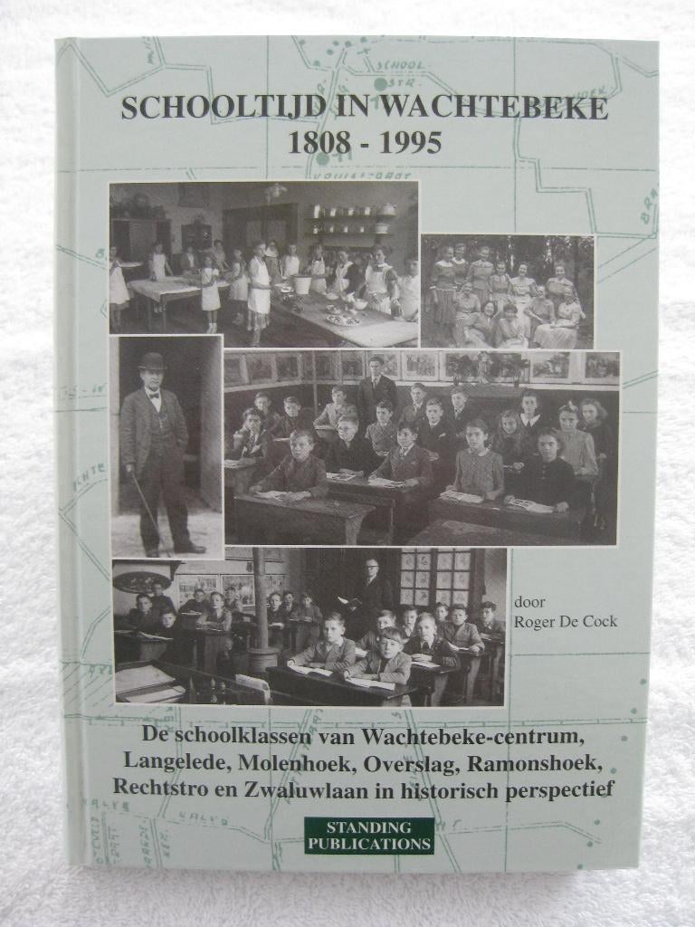 Wachtbeke — Lochristi — Roger De Cock — 1996 - zeldzaam, Ophalen of Verzenden, Gelezen