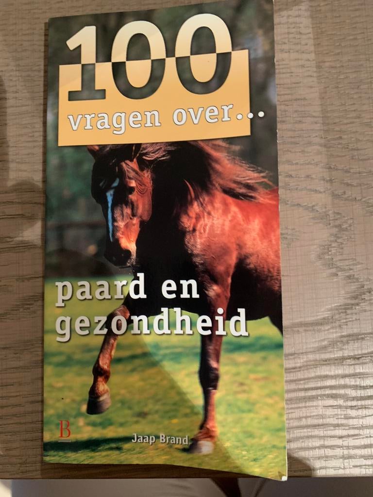 J. Brand - 100 vragen over paard en gezondheid, Enlèvement ou Envoi, Comme neuf, J. Brand