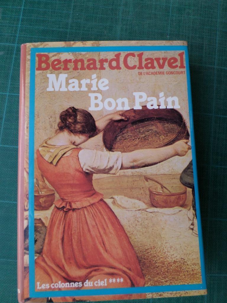 Marie Bon Pain (Bernard Clavel)– 1980 –348 pages, Boeken, Literatuur, Zo goed als nieuw, Europa overig, Ophalen of Verzenden