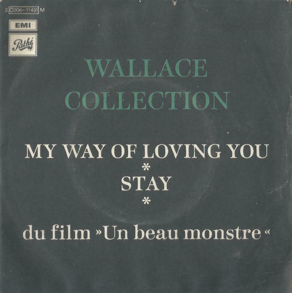 Wallace Collection – My way of loving you / Stay - Single, Gebruikt, 7 inch, Single, Ophalen of Verzenden