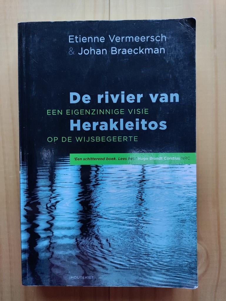 Johan Braeckman - De rivier van Herakleitos, Gelezen, Wijsbegeerte of Ethiek, Ophalen of Verzenden, Johan Braeckman; Etienne Vermeersch